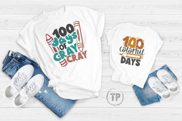 100 Days Colorful - Cray Cray (ULTRA SOFT DTF)