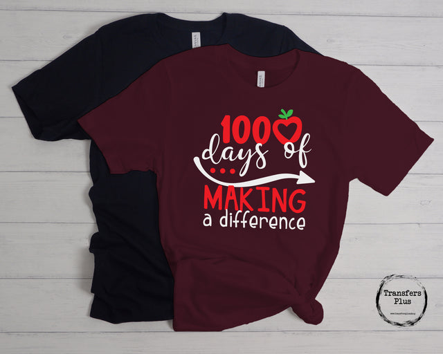 100 days of Making a Difference (ULTRA SOFT DTF)