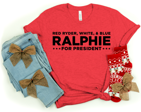 A Christmas Story Ralphie For President(ULTRA SOFT DTF)