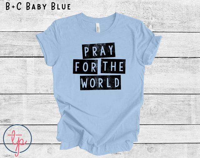 Pray for the World (ULTRA SOFT DTF)