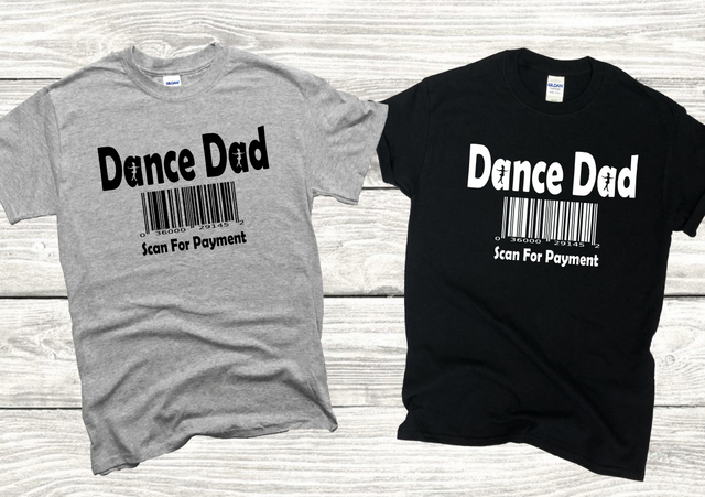 Dance Dad Scan for Payment Black or White (DTF/Dream Print)
