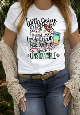 With Jesus, Loaded Tea she is Unstoppable (ULTRA SOFT DTF)