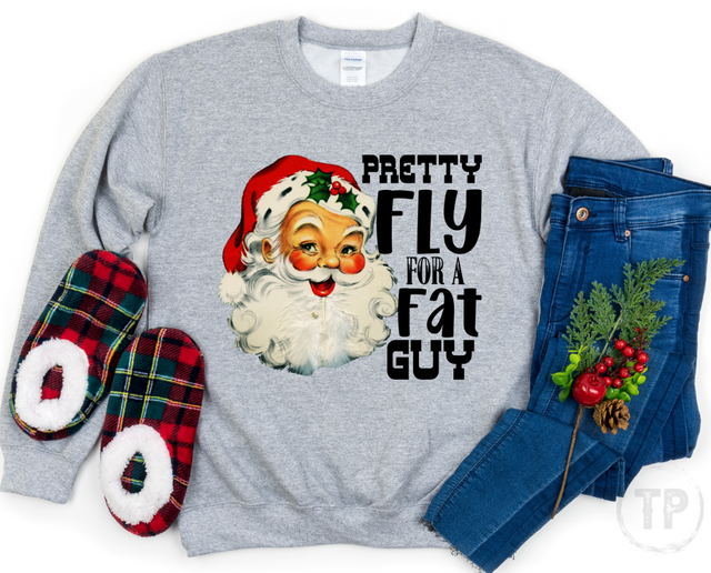 Pretty Fly for a Fat Guy Santa (ULTRA SOFT DTF)